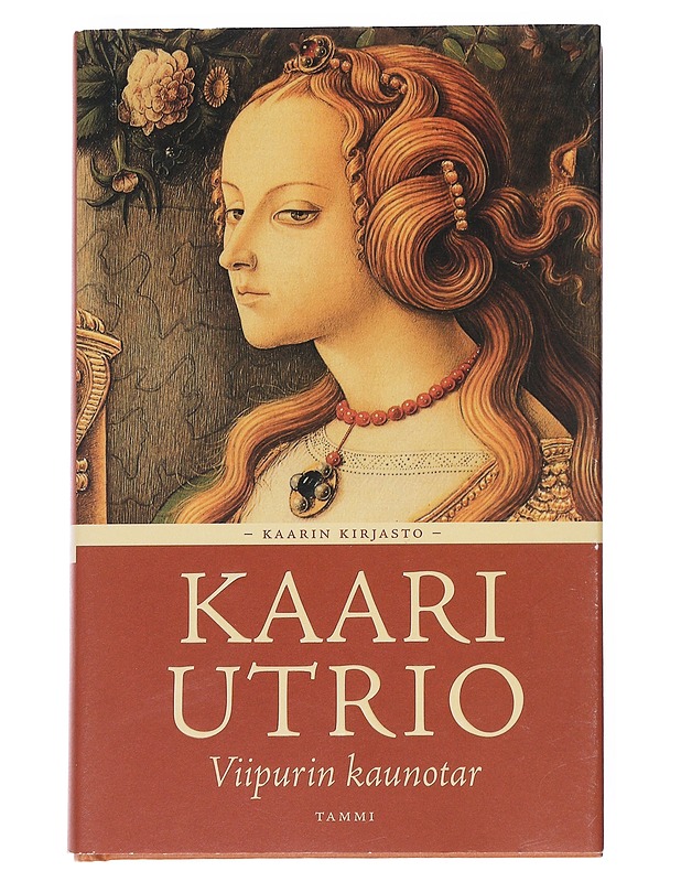 Viipurin kaunotar - Kaari Utrio - Kaunokirjallisuus - 10105542878 - 0