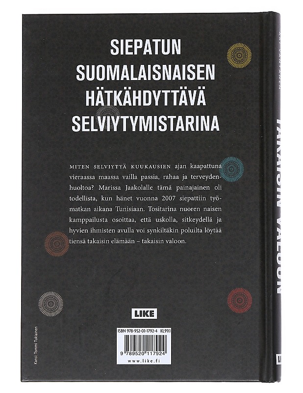 Takaisin valoon : kaapatun suomalaisnaisen selviytymistarina - Marissa Jaakola - Elämäkerrat ja muistelmat - 10105542883 - 1