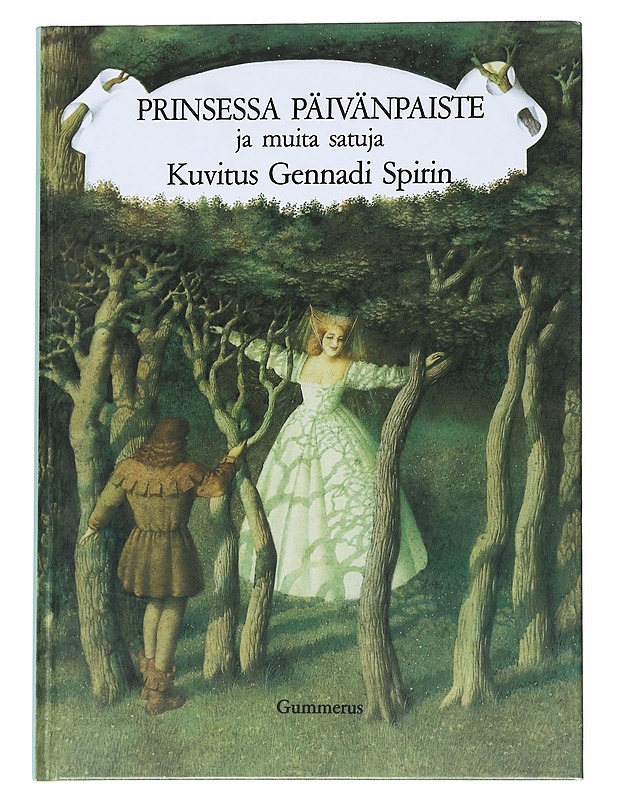 Prinsessa Päivänpaiste ja muita satuja - Spirin, Gennadij, kuv - Lastenkirjat - 10105542979 - 0