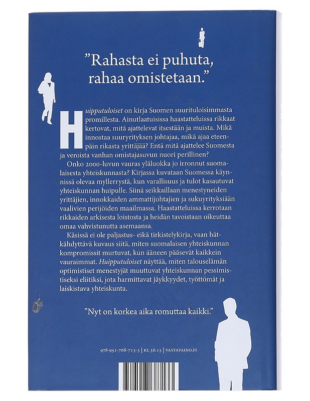 Huipputuloiset : Suomen rikkain promille - Kantola, Anu - Tietokirjat ja oppaat - 10105543023 - 1