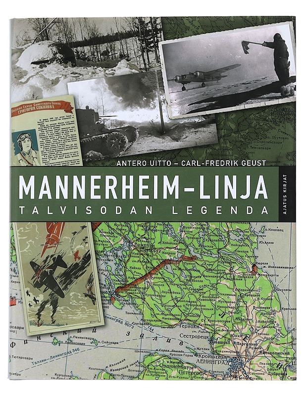 Mannerheim-linja : talvisodan legenda - Uitto, Antero - Historiakirjat - 10105543051 - 0