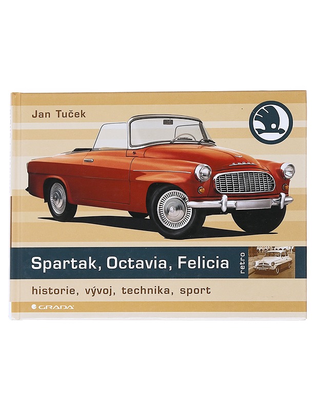 Spartak, Octavia, Felicia - Jan Tucek - Tietokirjat - 10105543060 - 0