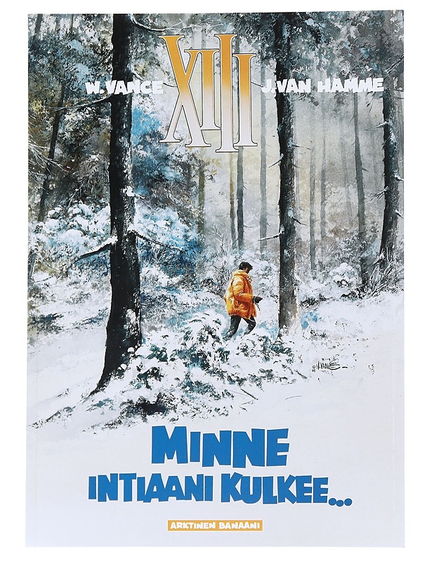 Minne intiaani kulkee - Vance, William - Sarjakuvat - 10105543151 - 0
