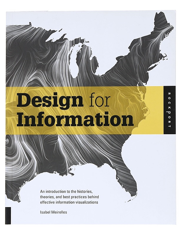 Design for Information - Isabel Meirelles - Tietokirjat ja oppaat - 10105543269 - 0
