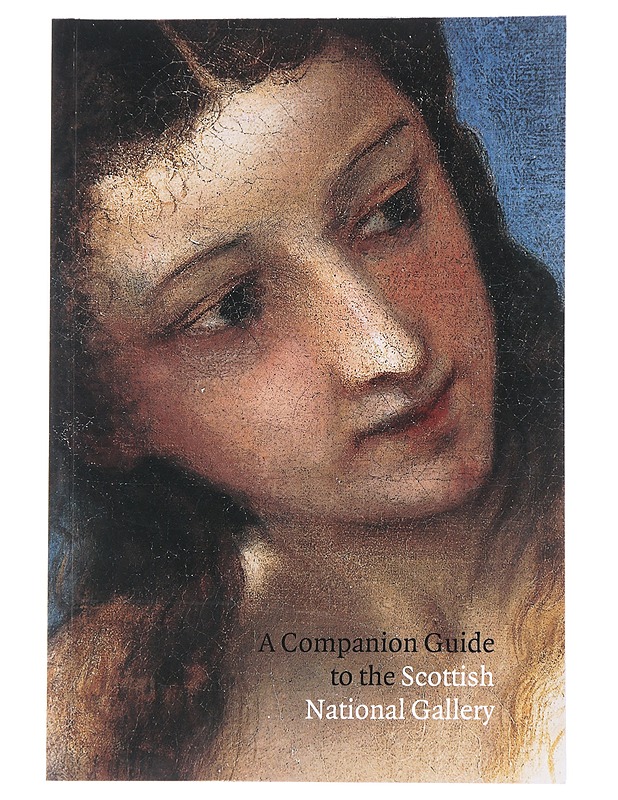 A companion guide to the National Gallery of Scotland - National Galleries of Scotland - Taide- ja kulttuurikirjat - 10105543333 - 0