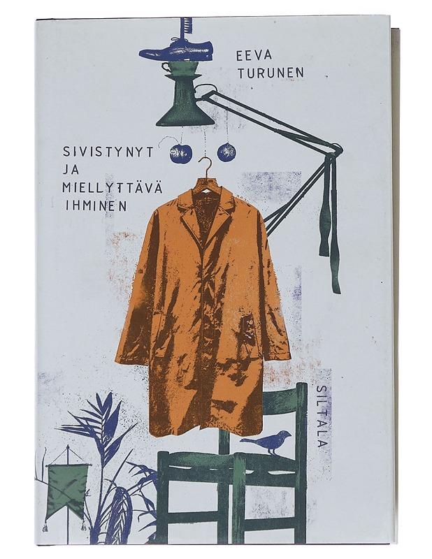 Sivistynyt ja miellyttävä ihminen : romaani, mikäs muu - Eeva Turunen - Romaanit ja novellit - 10105543345 - 0
