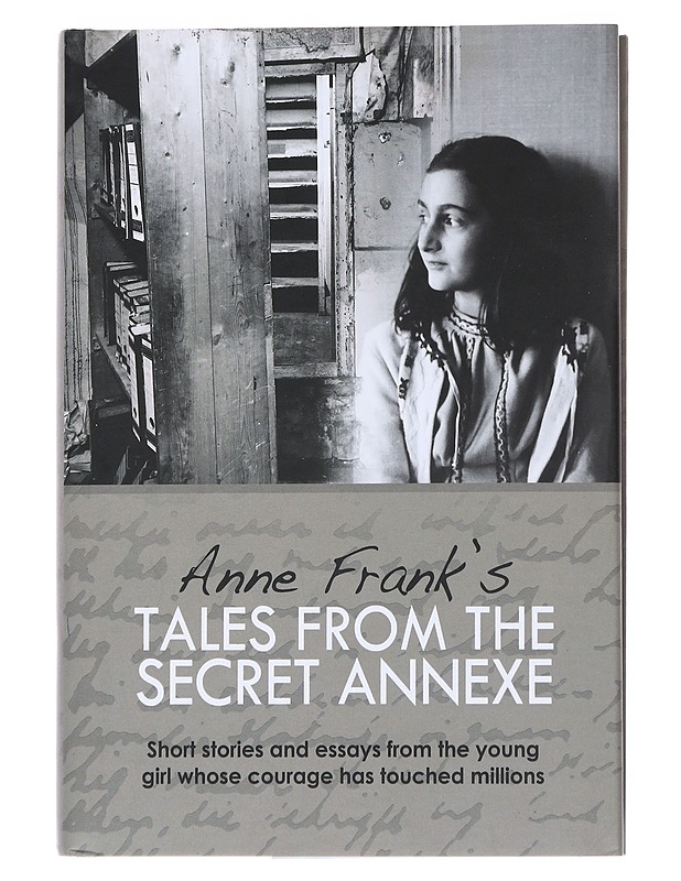 Anne Frank's tales from the secret annexe - Frank, Anne - Elämäkerrat ja muistelmat - 10105543353 - 0
