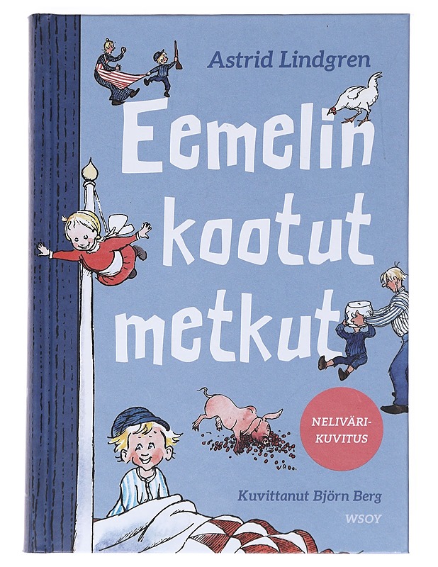 Eemelin kootut metkut - Lindgren, Astrid - Lastenkirjat - 10105543371 - 0