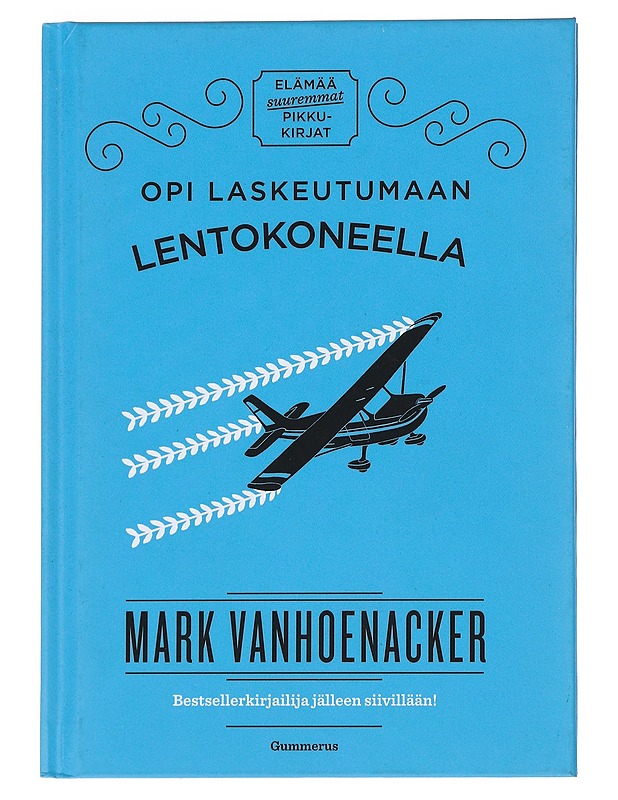 Opi laskeutumaan lentokoneella - Vanhoenacker, Mark - Tietokirjat ja oppaat - 10105543385 - 0