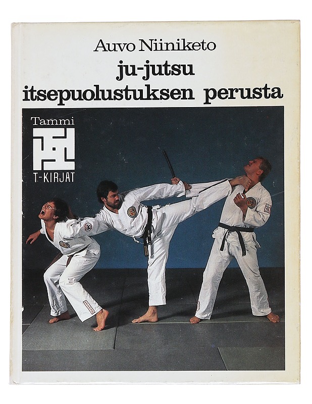 Ju-jutsu, itsepuolustuksen perusta - Auvo Niiniketo - Harrastekirjat - 10105543392 - 0
