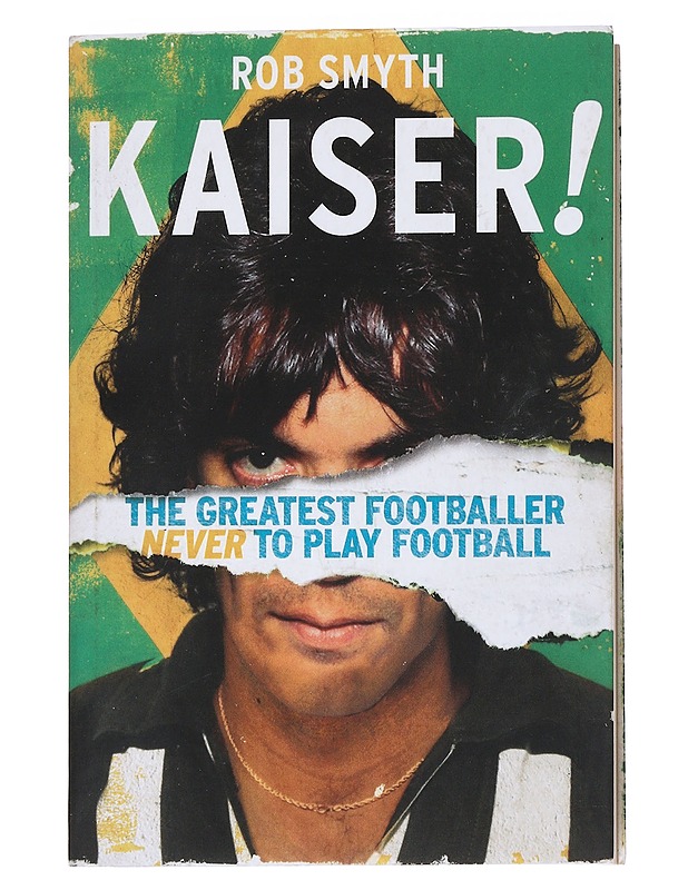 Kaiser! - Rob Smyth - Harrastekirjat - 10105543398 - 0