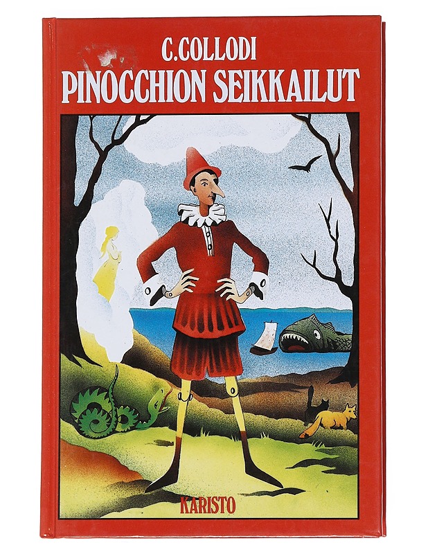 Pinocchion seikkailut : kertomus marionetista - Collodi, Carlo - Lastenkirjat - 10105543411 - 0