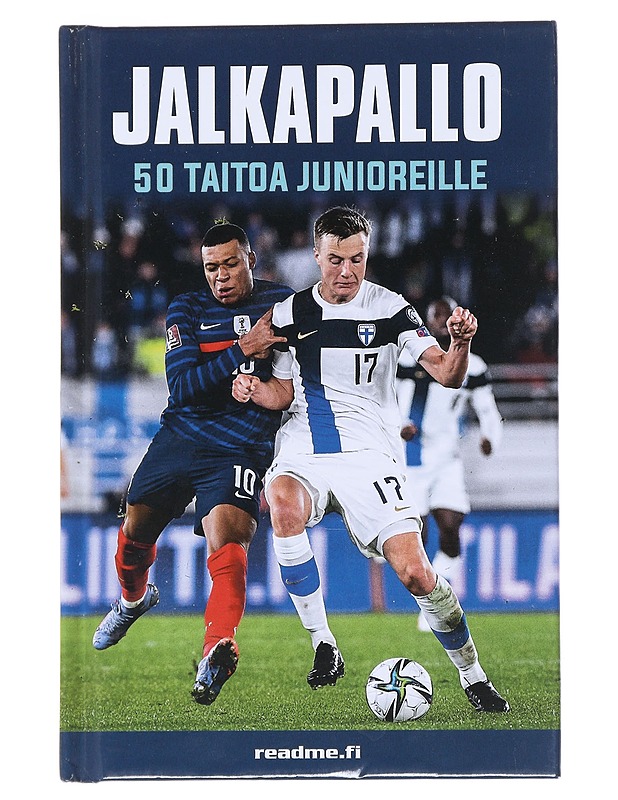 Jalkapallo : 50 taitoa junioreille - Harvey, Gill - Lastenkirjat - 10105543442 - 0