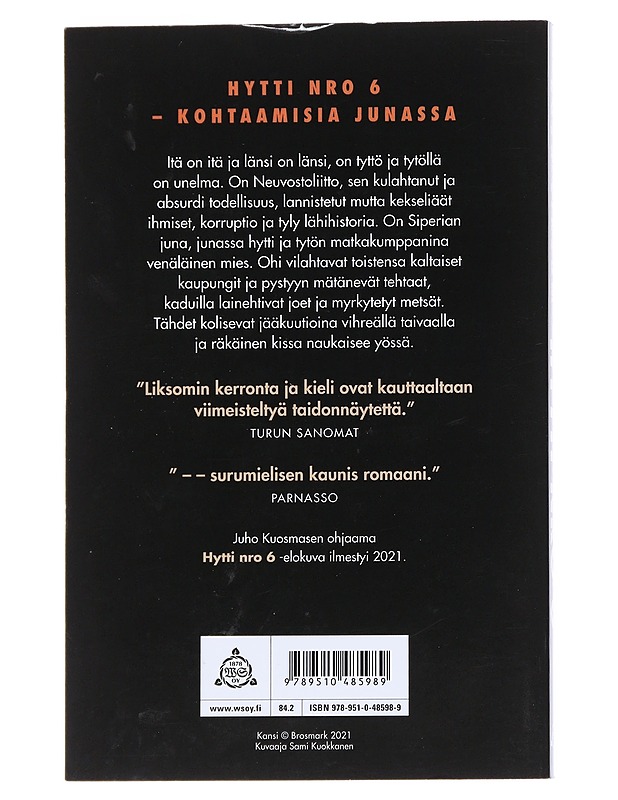 Hytti nro 6 - Rosa Liksom - Romaanit ja novellit - 10105543451 - 1