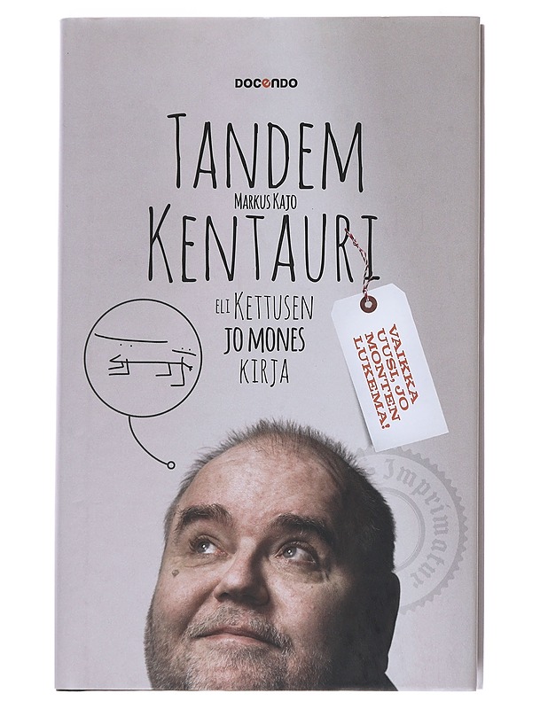 Tandem-kentauri, eli, Kettusen jo mones kirja - Markus Kajo - Romaanit ja novellit - 10105543458 - 0