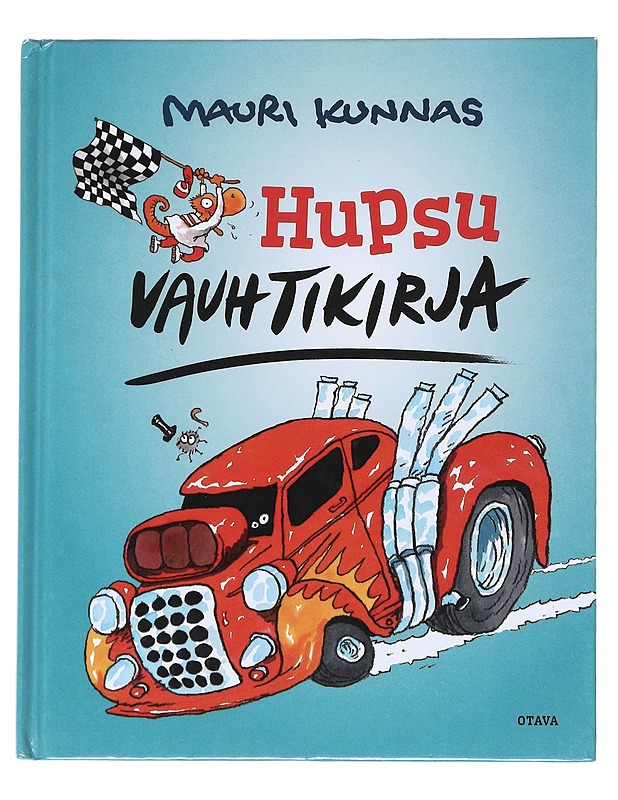Hupsu vauhtikirja - Mauri Kunnas - Lastenkirjat - 10105543472 - 0