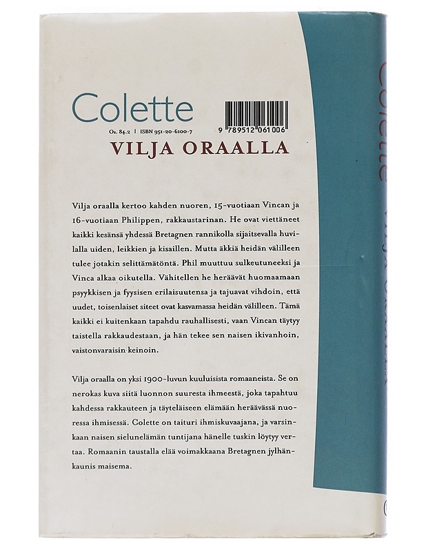 Vilja oraalla - Colette - Romaanit ja novellit - 10105543480 - 1