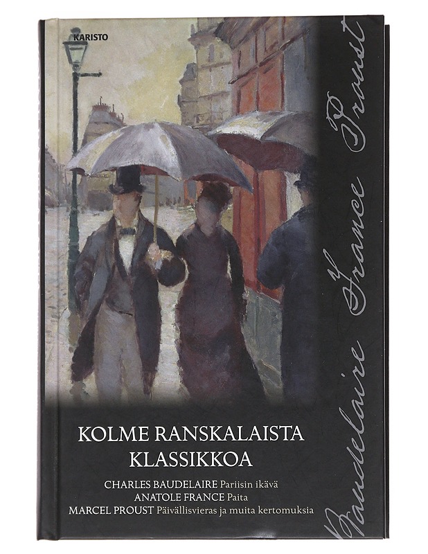 Kolme ranskalaista klassikkoa - Kirstinä, Väinö - Romaanit ja novellit - 10105543496 - 0