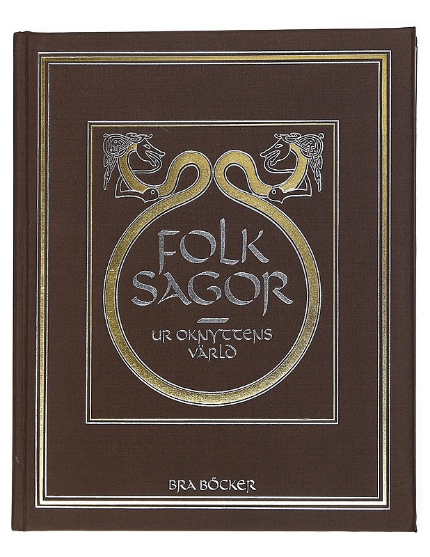 Folksagor uroknyttens värld - Jan Öjvind Swahn, Åke Arenhill - Fantasia- ja scifi - 10105543510 - 0