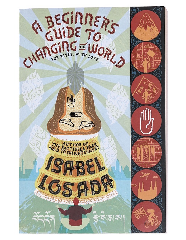 A Beginner's Guide to Changing the world - Losada, Isabel - Tietokirjat ja oppaat - 10105543511 - 0