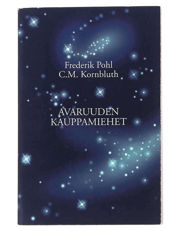 Avaruuden kauppamiehet - Frederik Pohl - Fantasia- ja scifi - 10105543513 - 0