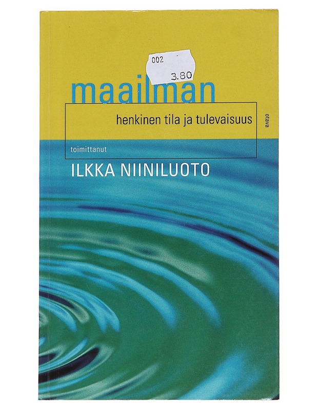 Maailman henkinen tila ja tulevaisuus - Niiniluoto, Ilkka - Historiakirjat - 10105543518 - 0