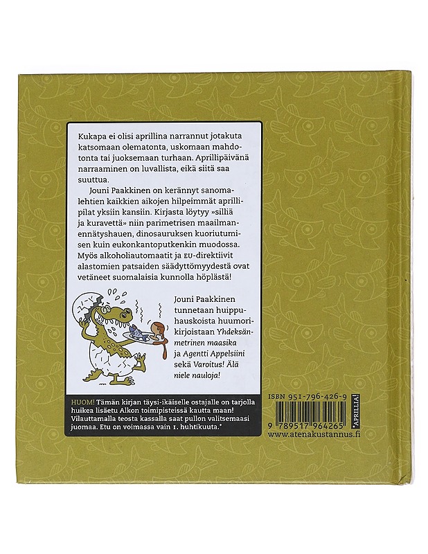 Aprillia! Aprillia! : parhaat pilat kautta aikojen - Paakkinen, Jouni - Romaanit ja novellit - 10105543520 - 1