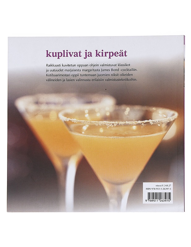 Kuplivat ja kirpeät : yli 200 helppoa cocktailia - Taavitsainen-Petäjä, Leena - Ruokakirjat - 10105543541 - 1