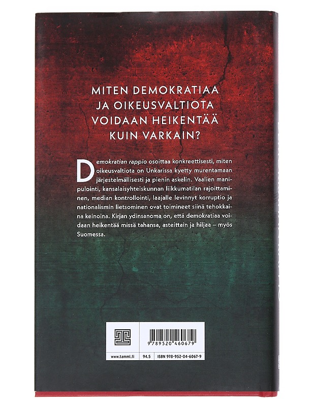 Demokratian rappio : Unkarin tiellä tulevaisuuteen? - Miklóssy, Katalin - Tietokirjat ja oppaat - 10105543591 - 1
