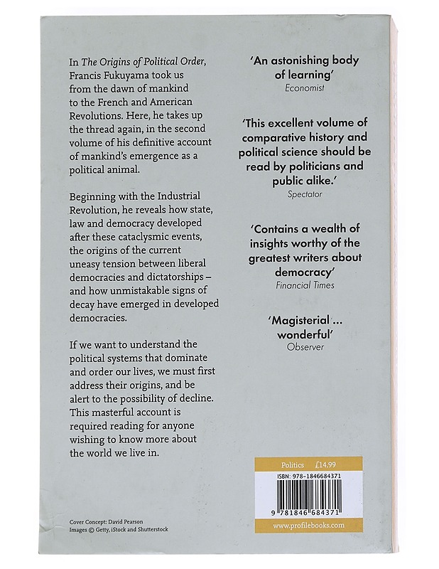 Political order and political decay : from the industrial revolution to the globalization of democracy - Francis Fukuyama - Historiakirjat - 10105543603 - 1