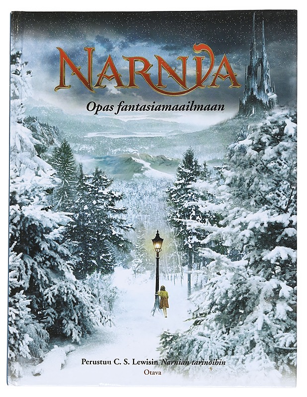 Narnia : opas fantasiamaailmaan - Kirk, E. J. - Lastenkirjat - 10105543611 - 0
