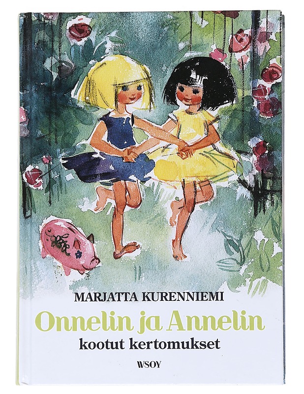 Onnelin ja Annelin kootut kertomukset - Kurenniemi, Marjatta - Lastenkirjat - 10105543608 - 0