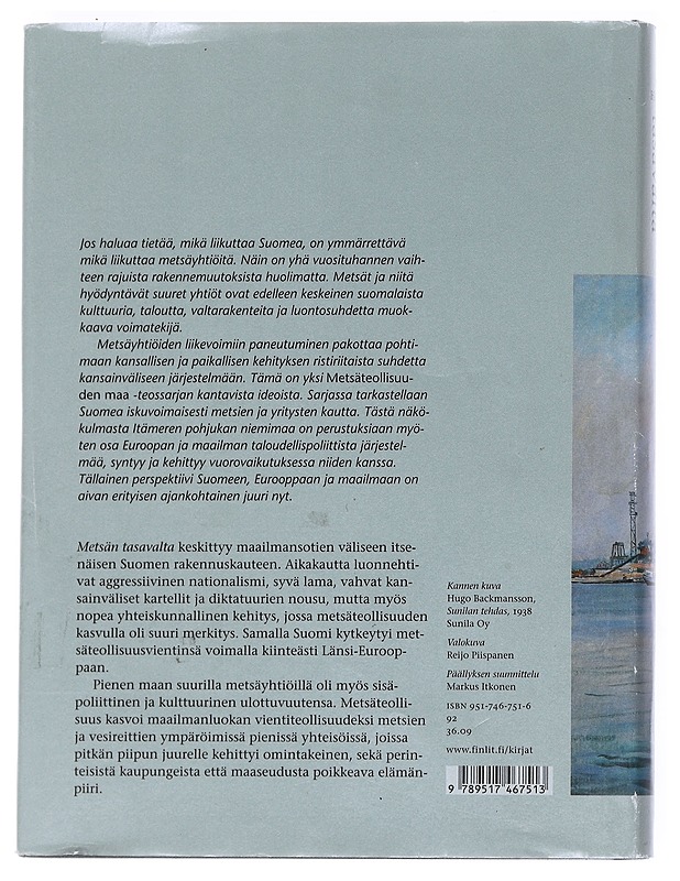 Metsän tasavalta : Suomalainen metsäteollisuus politiikan ja markkinoiden ristiaallokossa 1920-1939 - Kai Häggman - Historiakirjat - 10105543629 - 1