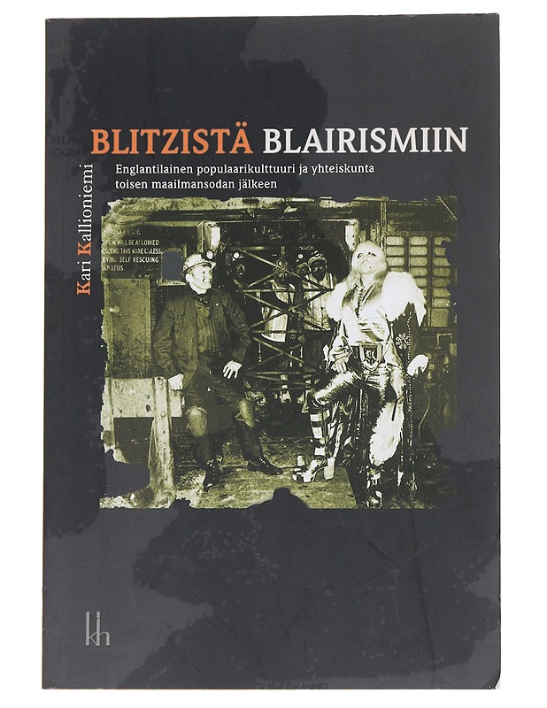 Blitziztä Blairismiin - Katri Kallioniemi - Tietokirjat - 10105543639 - 0