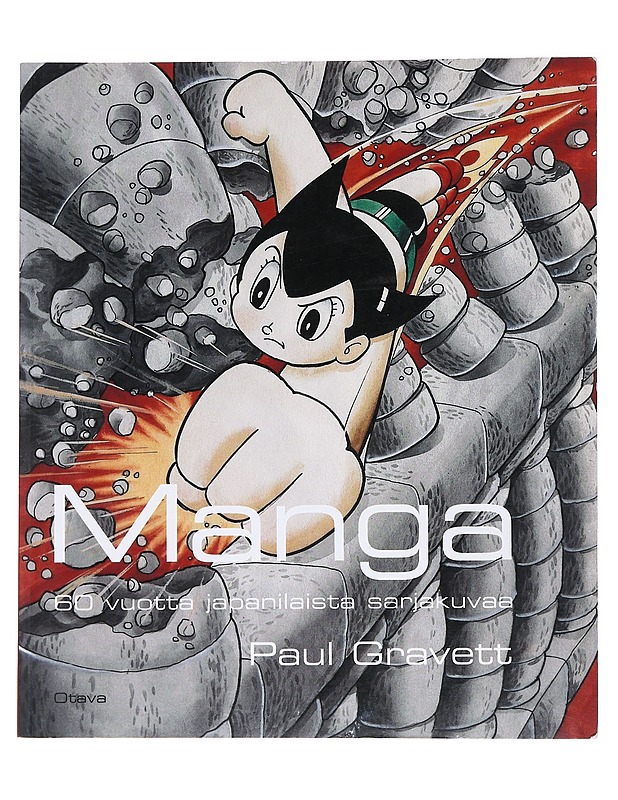 Manga : 60 vuotta japanilaista sarjakuvaa - Gravett, Paul - Taide- ja kulttuurikirjat - 10105543660 - 0