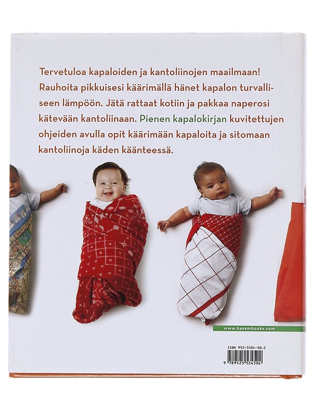 Pieni kapalokirja : kapaloita ja kantoliinoja aloittelijoille - Sarvady, Andrea - Tietokirjat ja oppaat - 10105543678 - 1