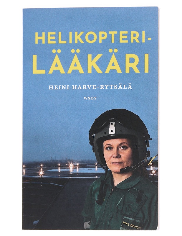 Helikopterilääkäri - Heini Harve-Rytsälä - Elämäkerrat ja muistelmat - 10105543688 - 0
