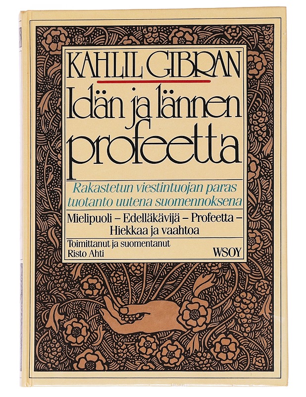 Idän ja lännen profeetta - Gibran, Kahlil - Romaanit ja novellit - 10105543717 - 0