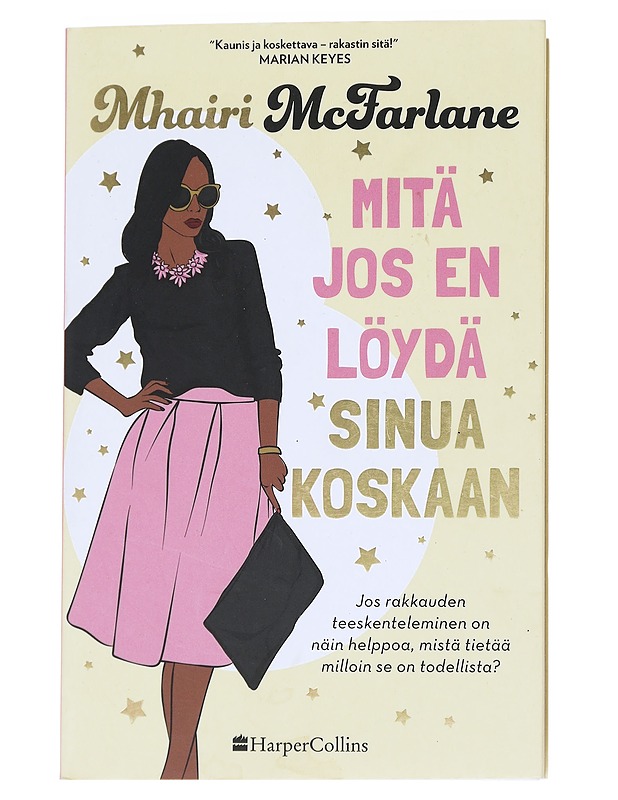 Mitä jos en löydä sinua koskaan - Mhairi McFarlane - Kaunokirjallisuus - 10105543726 - 0