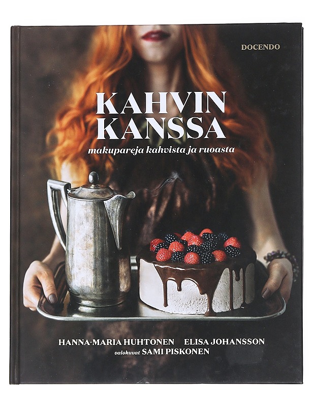 Kahvin kanssa : makupareja kahvista ja ruoasta - Huhtonen, Hanna-Maria - Ruokakirjat - 10105543740 - 0