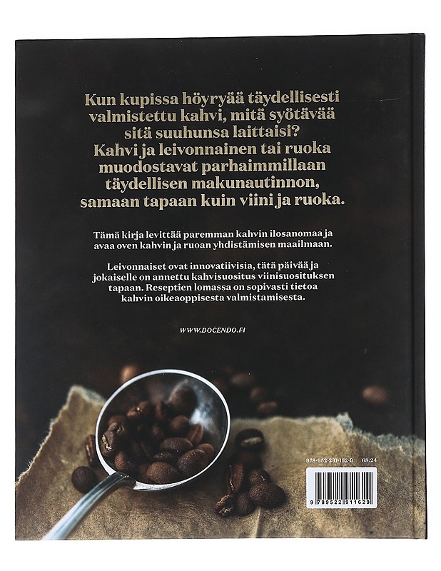 Kahvin kanssa : makupareja kahvista ja ruoasta - Huhtonen, Hanna-Maria - Ruokakirjat - 10105543740 - 1
