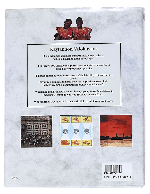 Käytännön valokuvaus : kuinka valokuvat onnistuvat aina - Freeman, John - Tietokirjat ja oppaat - 10105543748 - 1