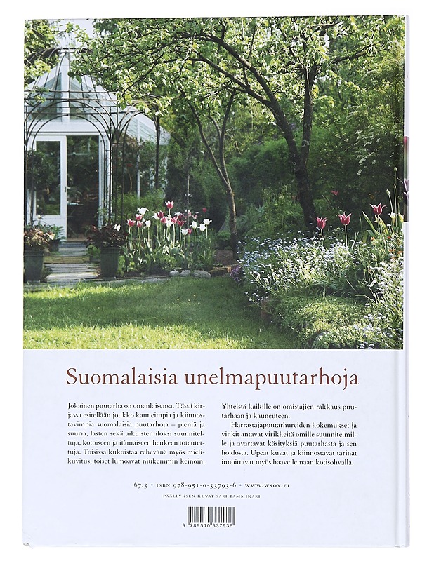 Suomalaisia unelmapuutarhoja - Vireaho, Johanna - Tietokirjat ja oppaat - 10105543760 - 1