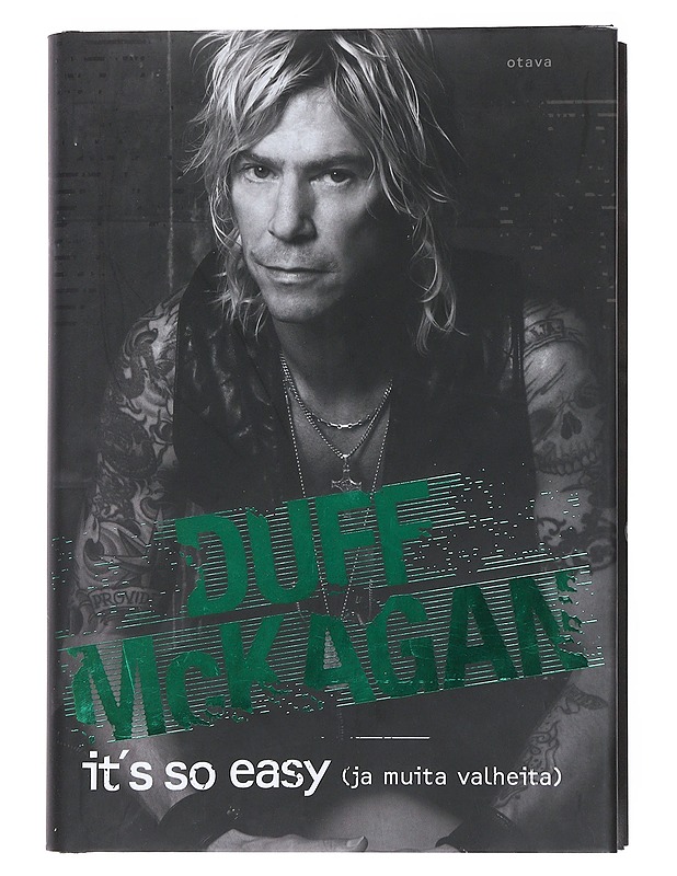 It's so easy (ja muita valheita) - McKagan, Duff - Elämäkerrat ja muistelmat - 10105543784 - 0