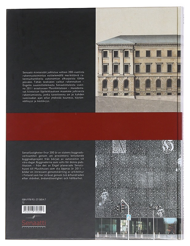 Kauneus, käytännöllisyys, kestävyys : valtion rakentamisen kaksi vuosisataa 1811-2011 - Lahti, Juhana - Historiakirjat - 10105543828 - 1