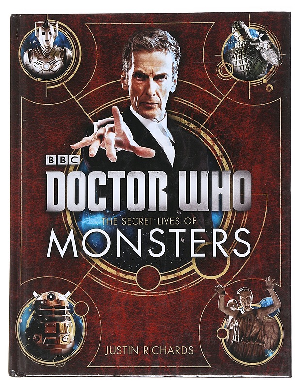 Doctor Who: The Secret Lives of Monsters - Justin Richards - Tietokirjat ja oppaat - 10105543843 - 0