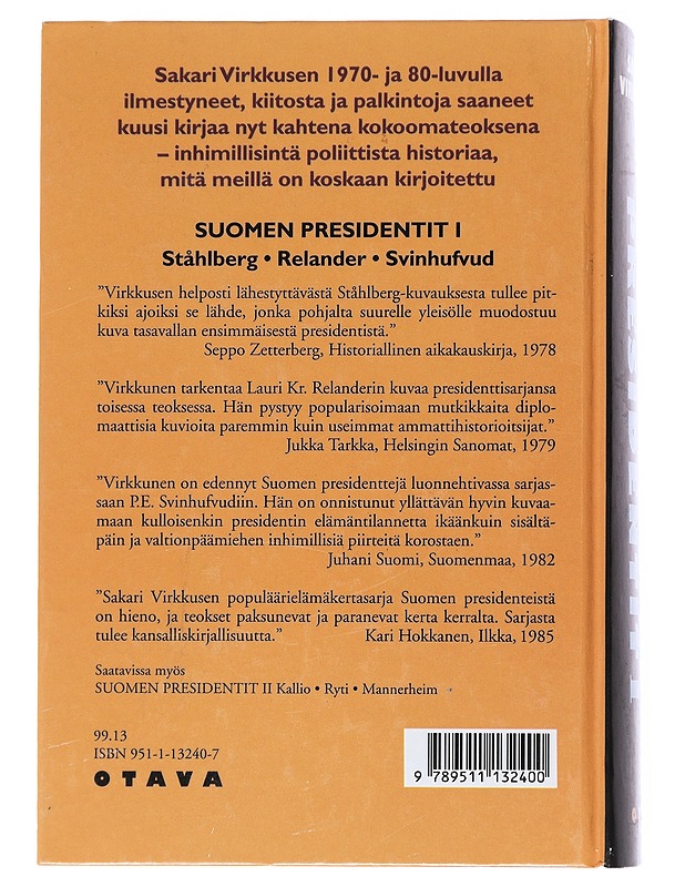 Suomen presidentit I: Ståhlberg, Relander, Svinhufvud - Sakari Virkkunen - Elämäkerrat ja muistelmat - 10105543928 - 1
