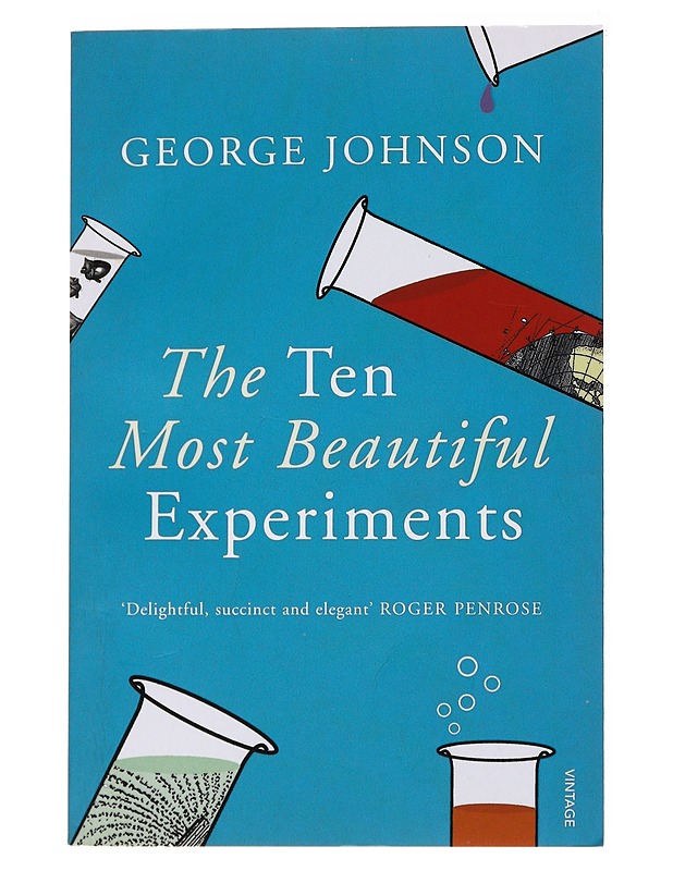 The Ten Most Beautiful Experiments - Johnson , George  - Tietokirjat - 10105543931 - 0