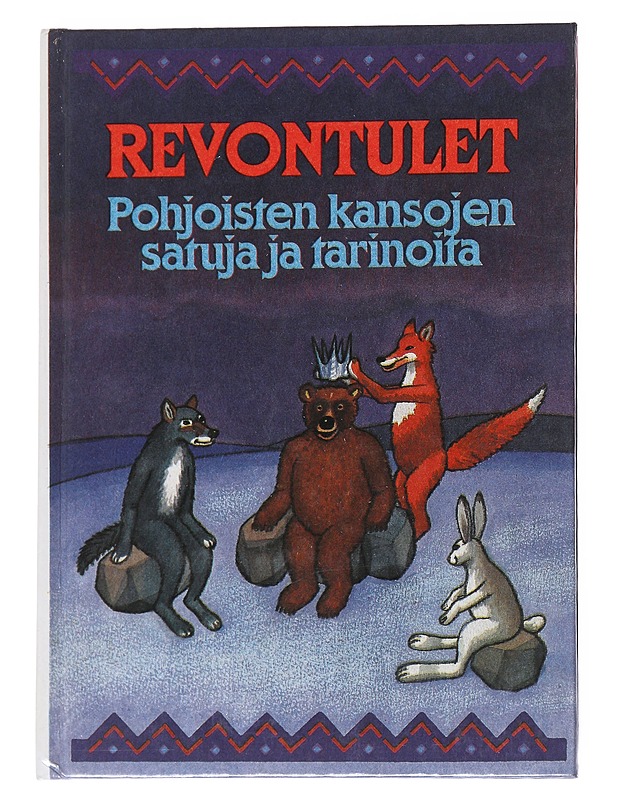 Revontulet : pohjoisten kansojen satuja ja tarinoita - Mitrosin, Anita - Lastenkirjat - 10105543971 - 0