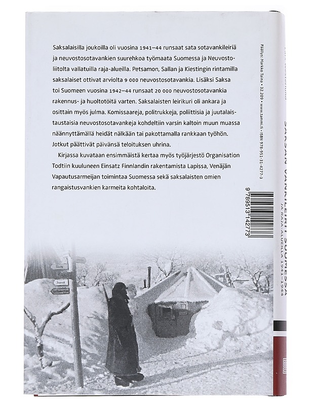 Saksan vankileirit Suomessa ja raja-alueilla 1941-44 - Lars Westerlund - Historiakirjat - 10105544044 - 1
